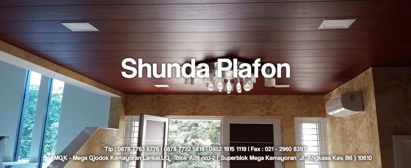  Shunda Plafon Kemayoran Distributor Shunda Plafon PVC